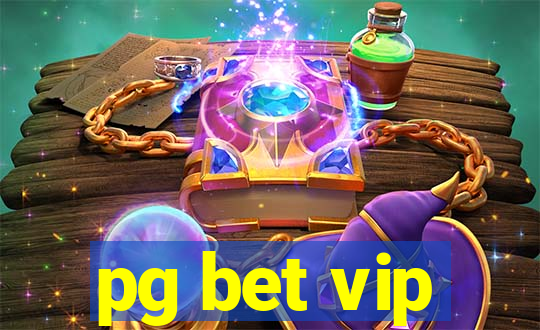 pg bet vip